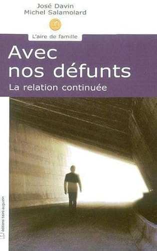 Avec nos défunts, la relation continuée