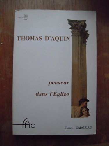 Saint Thomas d'Aquin, penseur dans l'église