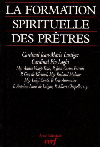 La Formation spirituelle des prêtres