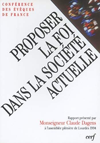 Proposer la foi dans la société actuelle