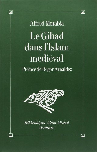 Le Gihâd dans l'Islam médiéval
