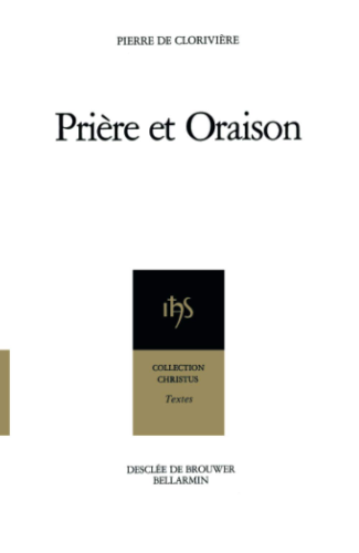 Considérations sur l'exercice de la prière et de l'oraison