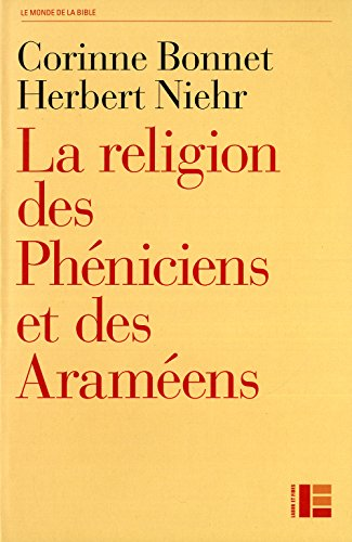 La religion des Phéniciens et des Araméens