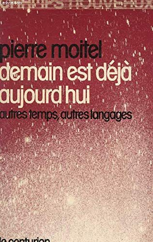 Demain est déjà aujourd'hui