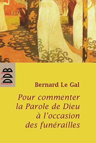 Pour commenter la Parole de Dieu à l'occasion des funérailles