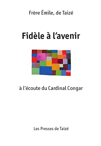 Fidèle à l'avenir