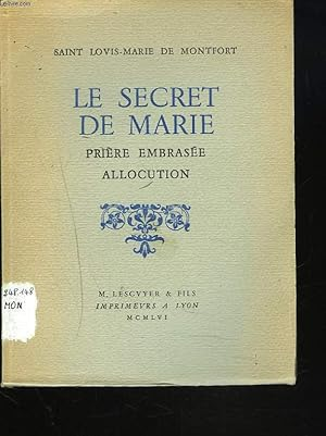 Le Secret de Marie : Prière embrasée : Allocution