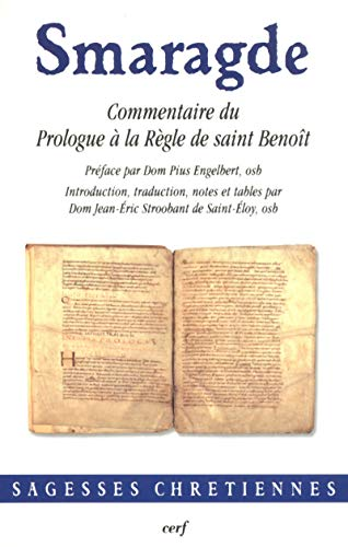 Commentaire du Prologue à la Règle de saint Benoît