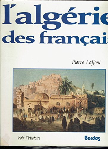 L'Algérie des Français