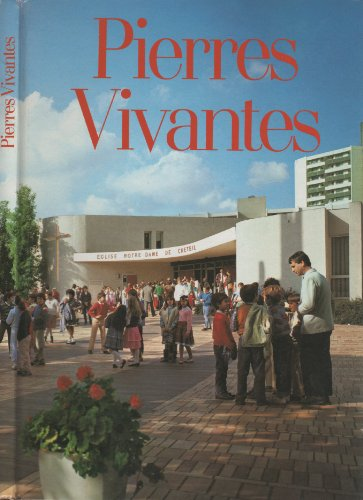 Pierres Vivantes : recueil catholique de documents privilégiés de la foi