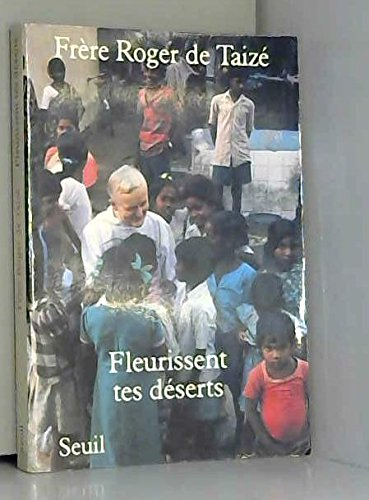 Fleurissent tes déserts