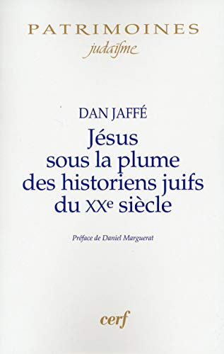 Jésus sous la plume des historiens juifs du XXe siècle