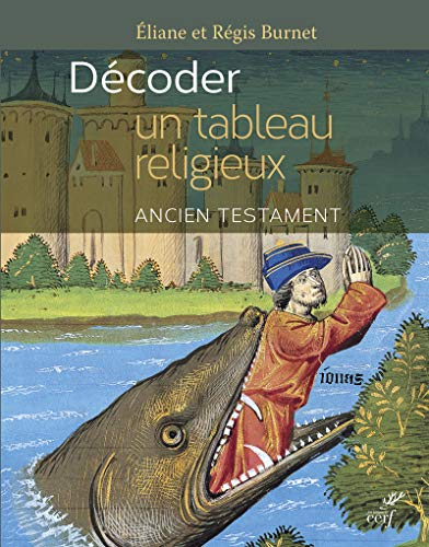 Décoder un tableau religieux : Ancien Testament