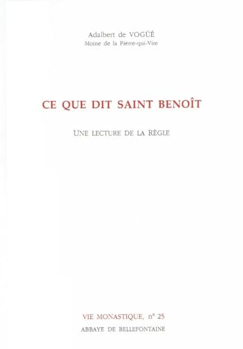 Ce que dit saint Benoît