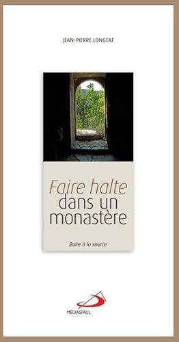 Faire halte dans un monastère