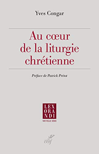 Au coeur de la liturgie chrétienne