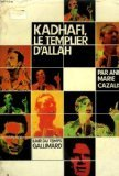 Kadhafi, le Templier d'Allah