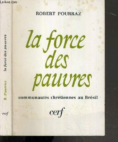 La Force des pauvres : Communautés chrétiennes du Brésil