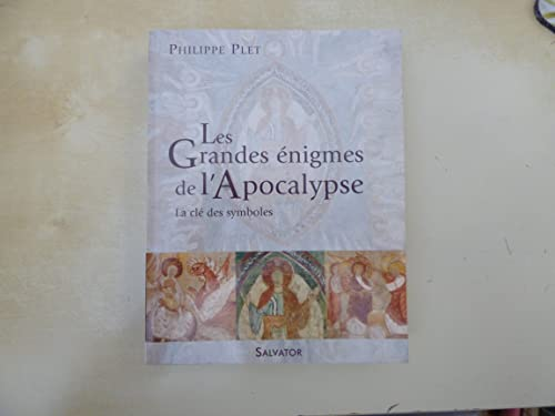 Les grandes énigmes de l'Apocalypse