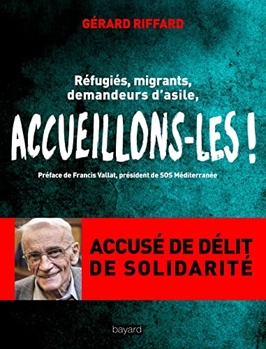 Migrants, demandeurs d'asile, réfugiés, mineurs isolés, accueillons-les !