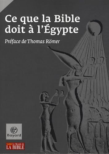 Ce que la Bible doit à l'Egypte