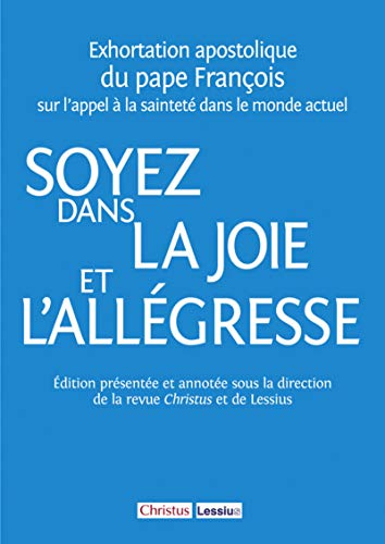 Soyez dans la joie et l'allégresse
