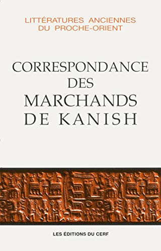 Correspondance des marchands de Kanis au début du IIe millénaire avant J.-C.