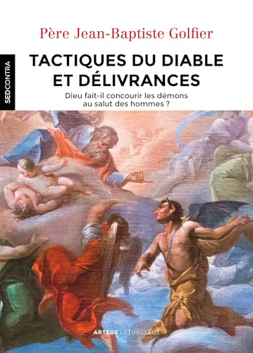 Tactiques du diable et délivrances