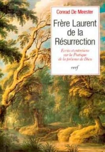 Ecrits et entretiens sur la pratique de la Présence de Dieu