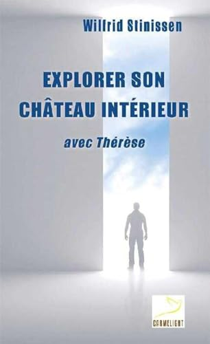 Explorer son château intérieur