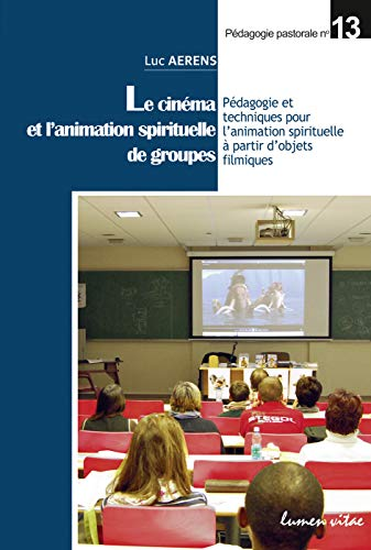 Le cinéma et l'animation spirituelle de groupes