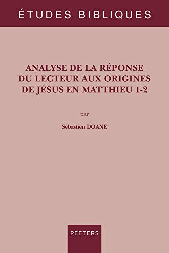 Analyse de la réponse du lecteur aux origines de Jésus en Matthieu 1-2