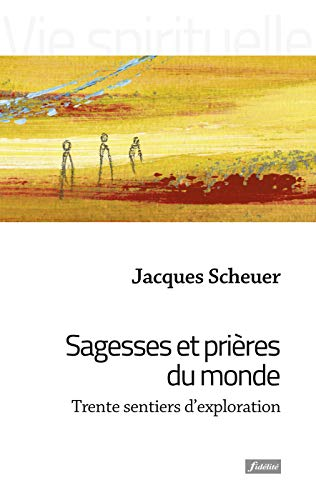 Sagesses et prières du monde