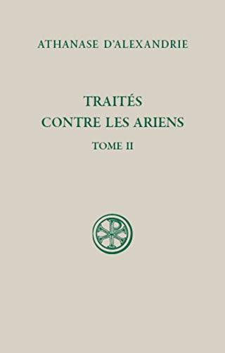 Traité contre les ariens - Tome 2 (Traité II-III)