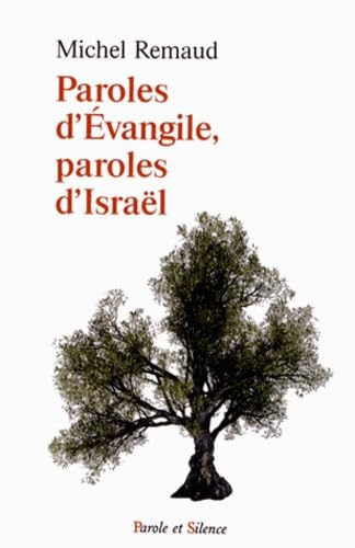 Paroles d'Evangile, paroles d'Israël