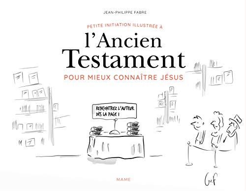 Petite initiation illustrée à l'Ancien Testament