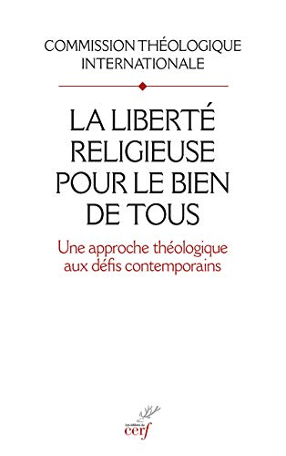 La liberté religieuse pour le bien de tous