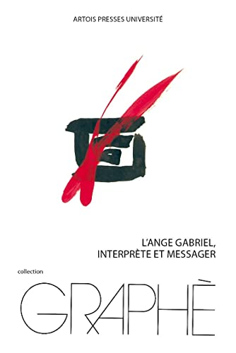 L'ange Gabriel, interprète et messager