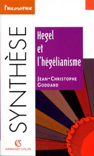 Hegel et l'Hégélisme